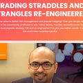 Vishal Mehta – Trading Straddles and Strangles Re-engineered
