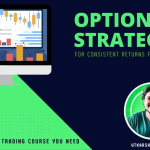 Utkarsh Bhargava Advanced Option Strategies Course