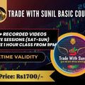 Trade with Sunil Basic Course