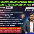 Fearless trader Shivam Course | Aatmanirbhar Option Trading 30 Days Live Training Batch