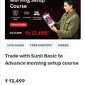 Trade With Sunil Basic to Advance Morning Setup Course Live Vidoes
