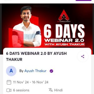 Ayush Thakur 6 days Live Webinar 2.0 November 2024